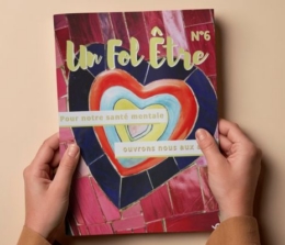 Le nouveau numéro d&rsquo; « Un Fol Être » est sorti !